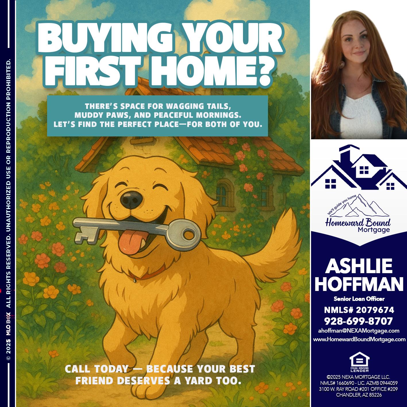 BUYING YOUR FIRST HOME? - Ashlie Hoffman -Senior Loan Officer