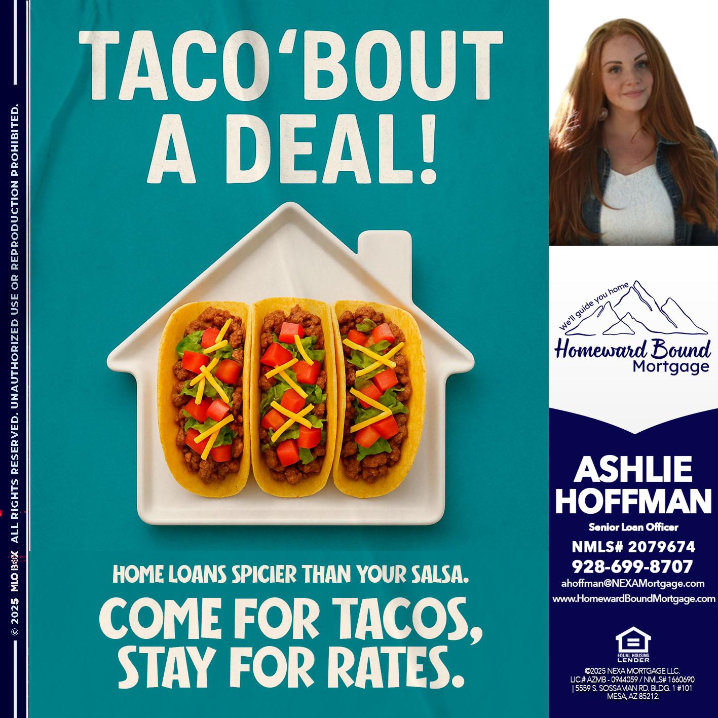 TACO BOUT A DEAL - Ashlie Hoffman -Senior Loan Officer