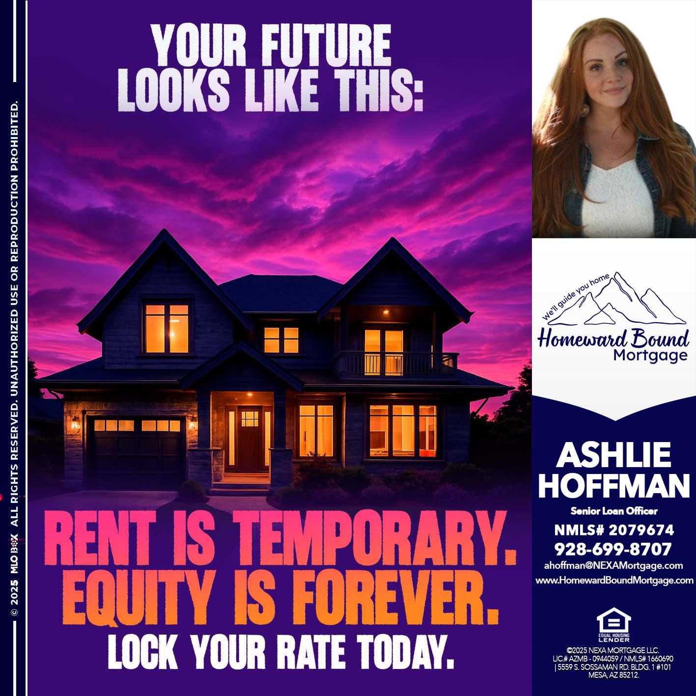 YOUR FUTURE - Ashlie Hoffman -Senior Loan Officer