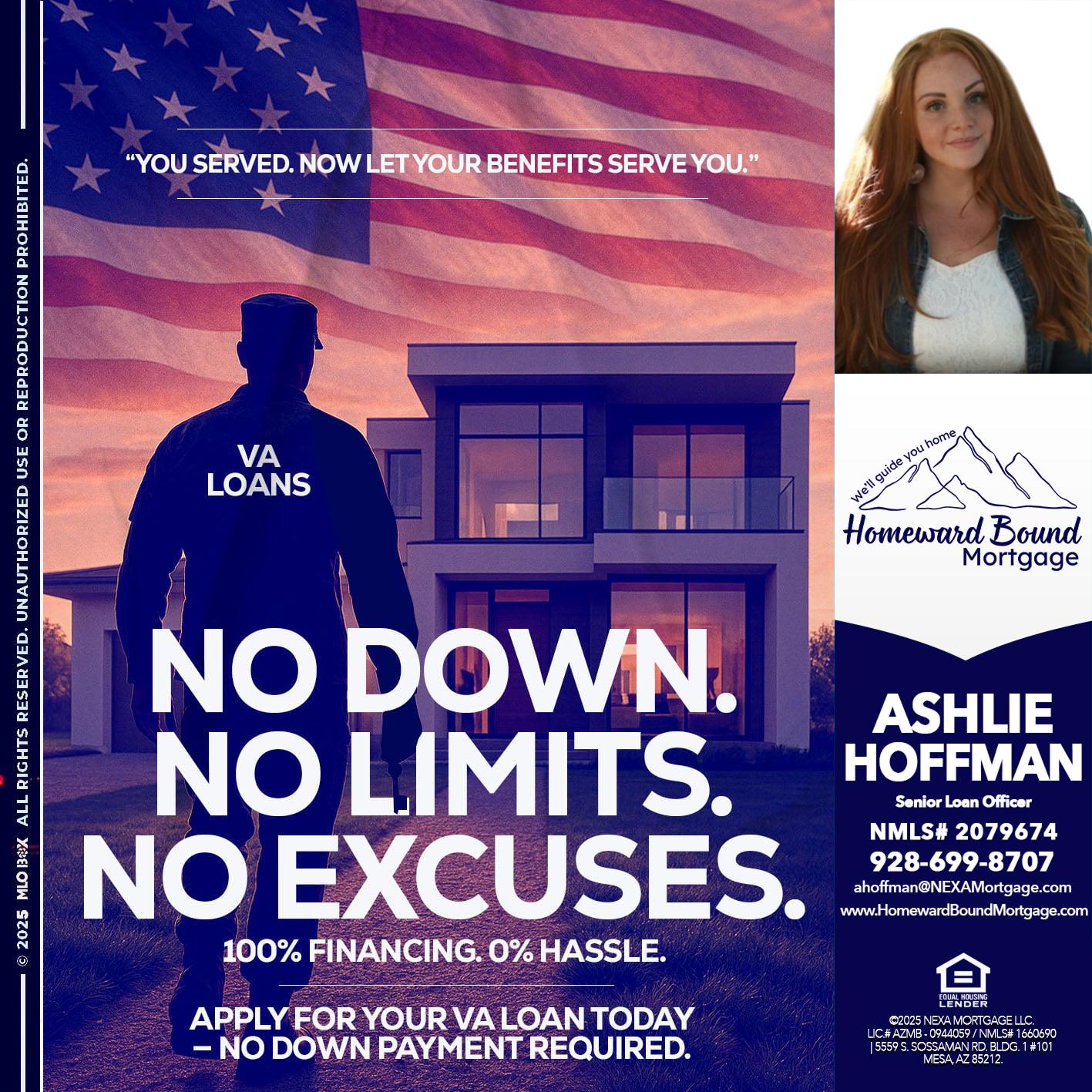 NO DOWN. NO LIMIT. - Ashlie Hoffman -Senior Loan Officer