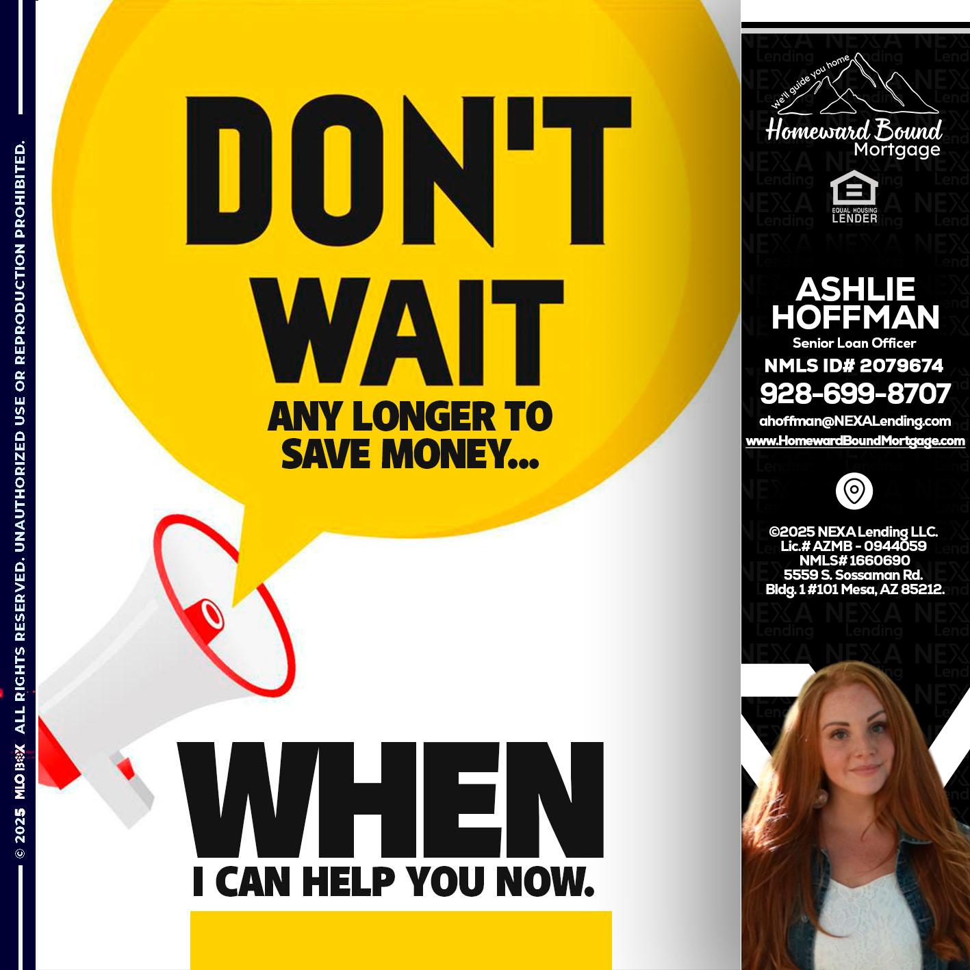 DONT WAIT - Ashlie Hoffman -Senior Loan Officer