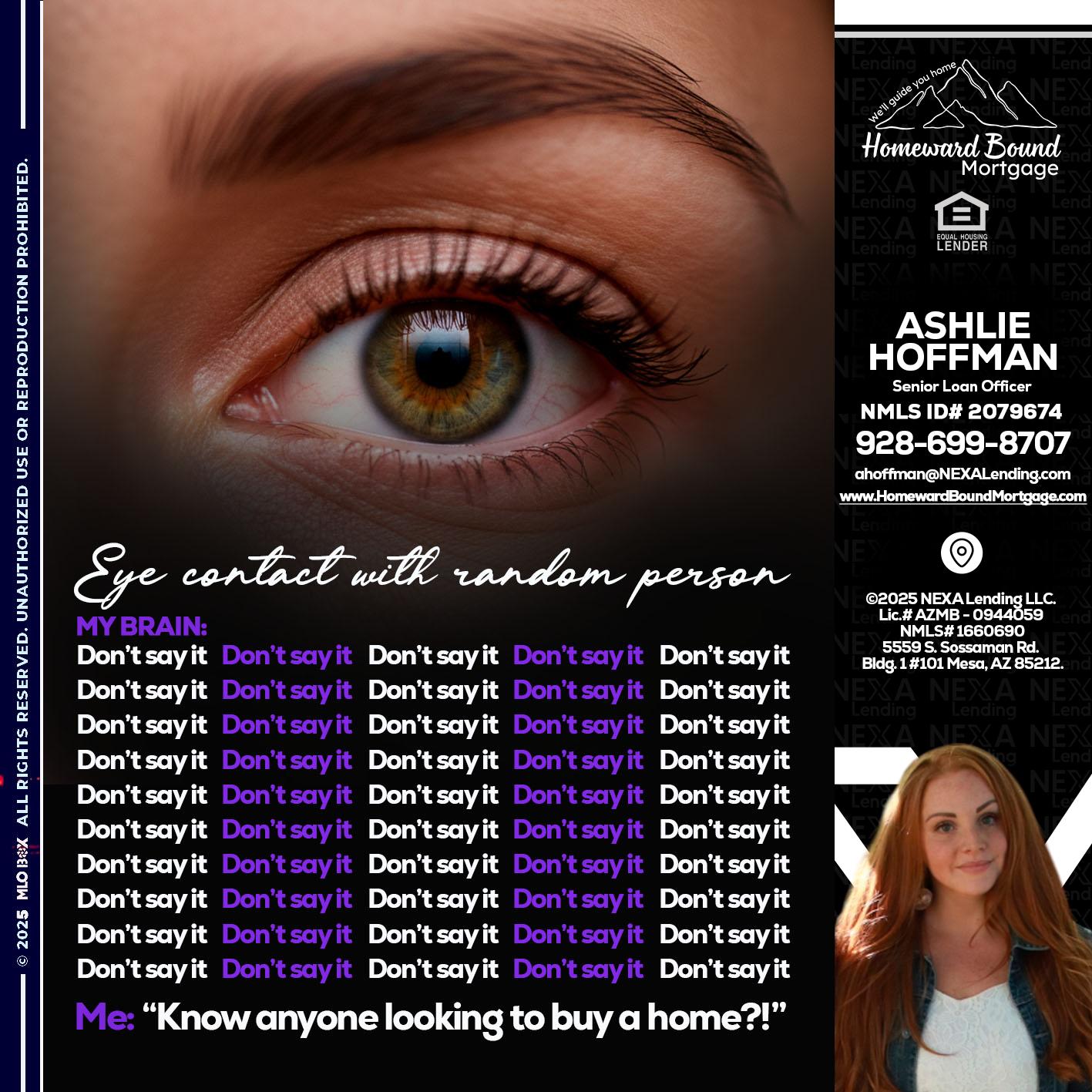 eye contact - Ashlie Hoffman -Senior Loan Officer