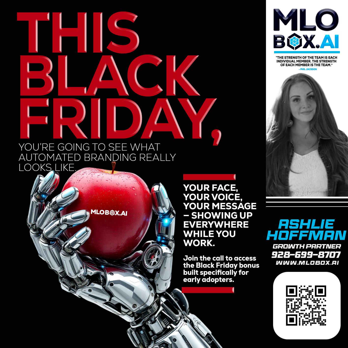 THIS BLACK FRIDAY - Ashlie Hoffman -Senior Loan Officer