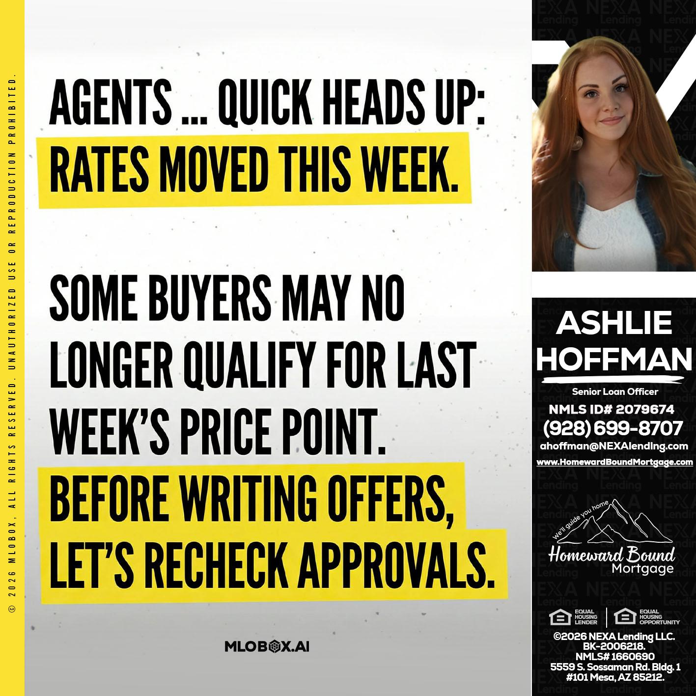 agents quick heads up - Ashlie Hoffman -Senior Loan Officer