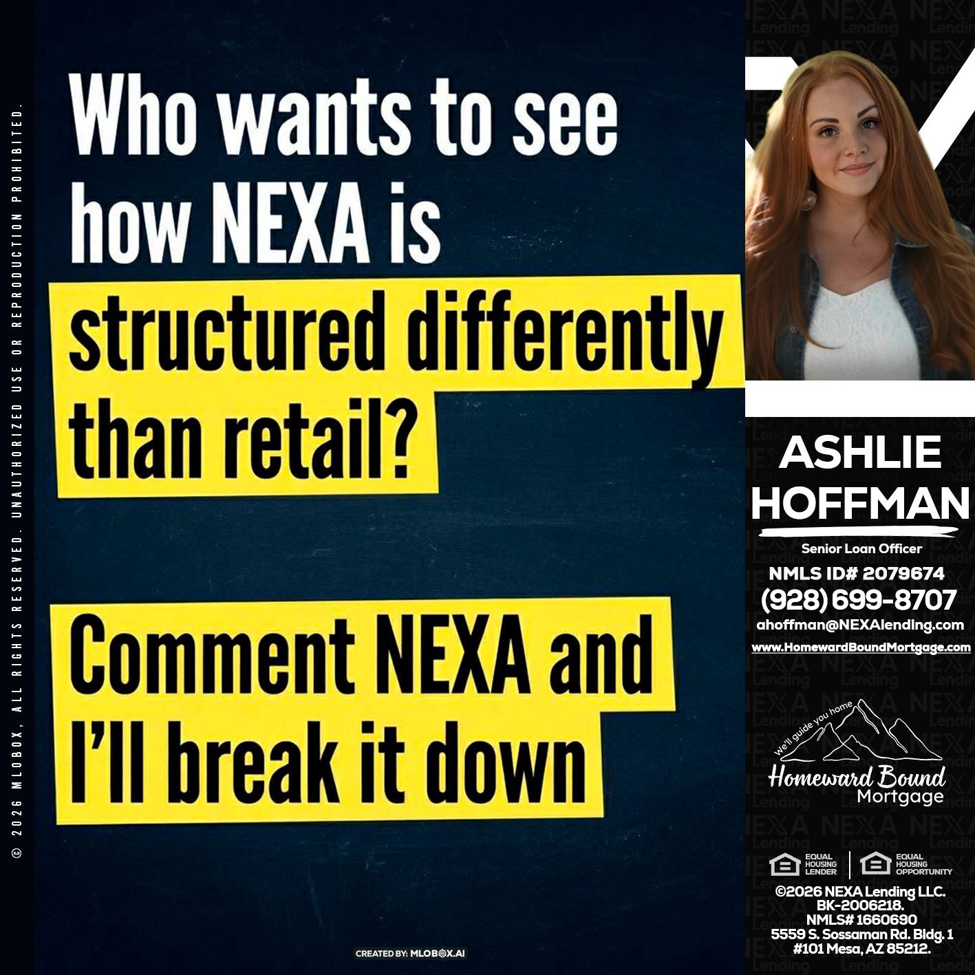 who want to see - Ashlie Hoffman -Senior Loan Officer