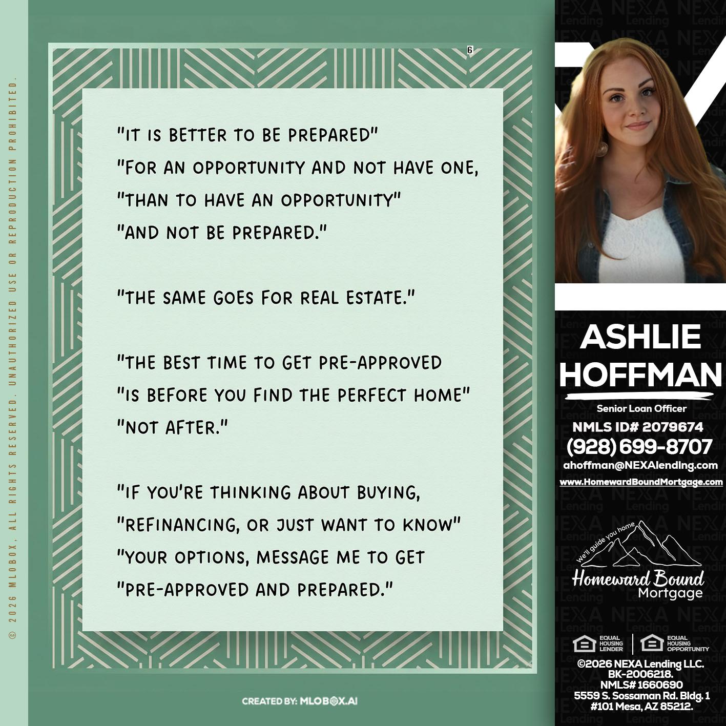 its better - Ashlie Hoffman -Senior Loan Officer