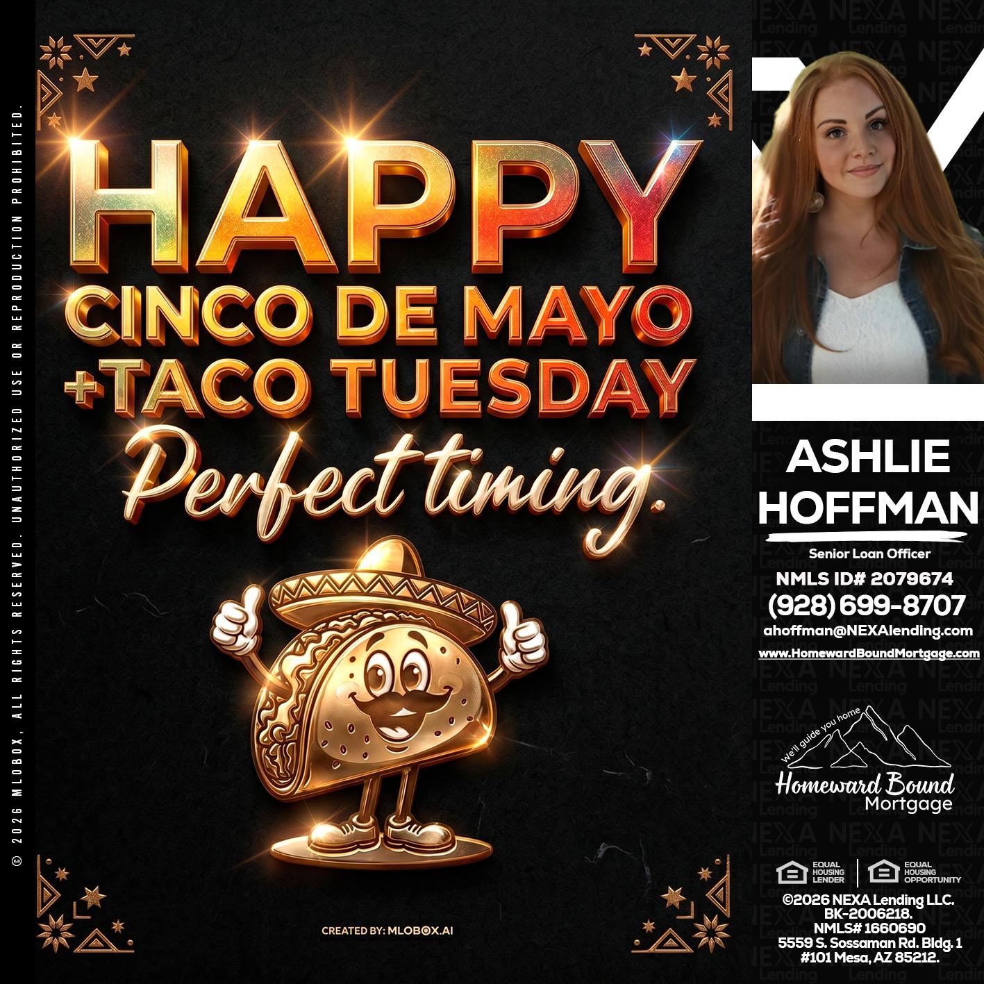 happy 5 de mayo - Ashlie Hoffman -Senior Loan Officer