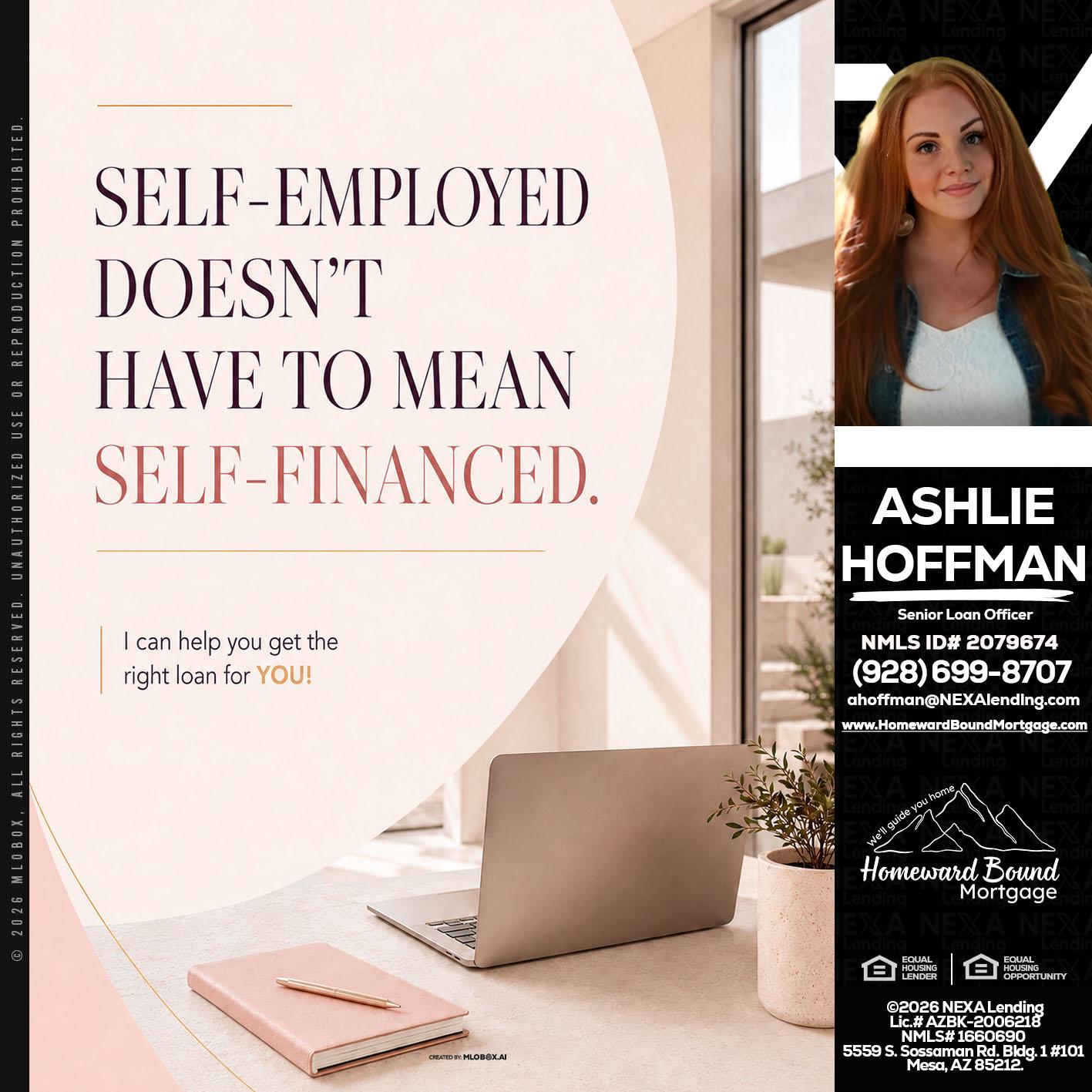 SELF EMPLOYED - Ashlie Hoffman -Senior Loan Officer